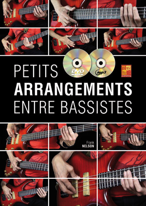 Petits arrangements entre bassistes - Frank Nelson